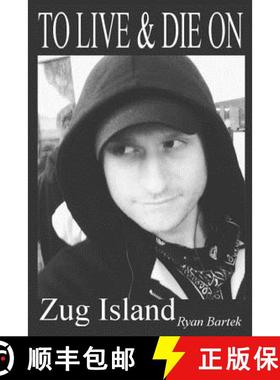 预订 To Live & Die On Zug Island [9780578498553]