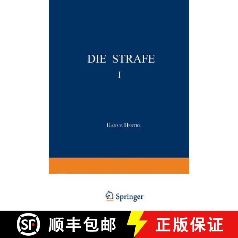 【3-4周达】Die Strafe I : Frühformen und Kulturgeschichtliche Zusammenhänge [9783642490156]