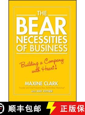 【3-4周达】The Bear Necessities Of Business: Building A Company With Heart [Wiley经管] [9780470139059]