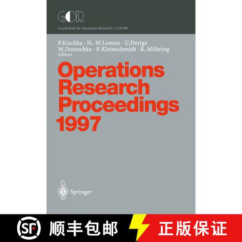 【3-4周达】Operations Research Proceedings 1997: Selected Papers of the Symposium on Operations Resea... [9783540642404]