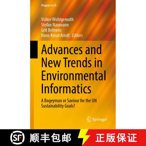 【3-4周达】精装 Advances and New Trends in Environmental Informatics : A Bogeyman or Saviour for the ... [9783030880620]