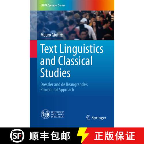 【3-4周达】精装 Text Linguistics and Classical Studies: Dressler and De Beaugrande’s Procedural Appr... [9783319479309]