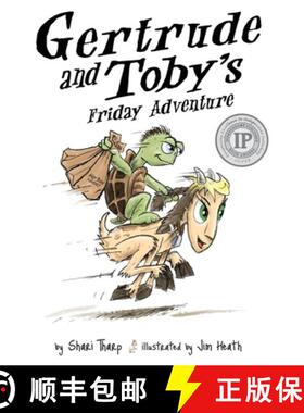 预订 Gertrude and Toby's Friday Adventure [9780996967907]