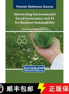 【3-4周达】Intersecting Environmental Social Governance and AI for Business Sustainability [9798369346969]