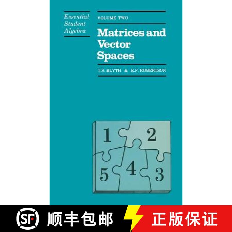 【3-4周达】Essential Student Algebra : Volume Two: Matrices and Vector Spaces [9780412278709]