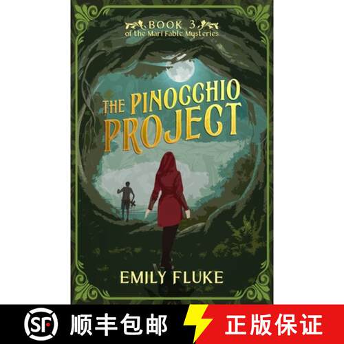 【3-4周达】The Pinocchio Project: Book 3 of the Mari Fable Mysteries [9798985547337]