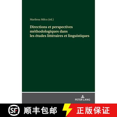 预订 Directions et perspectives methodologiques dans les etudes litteraires et linguistiques: Contrib... [9783631879511]
