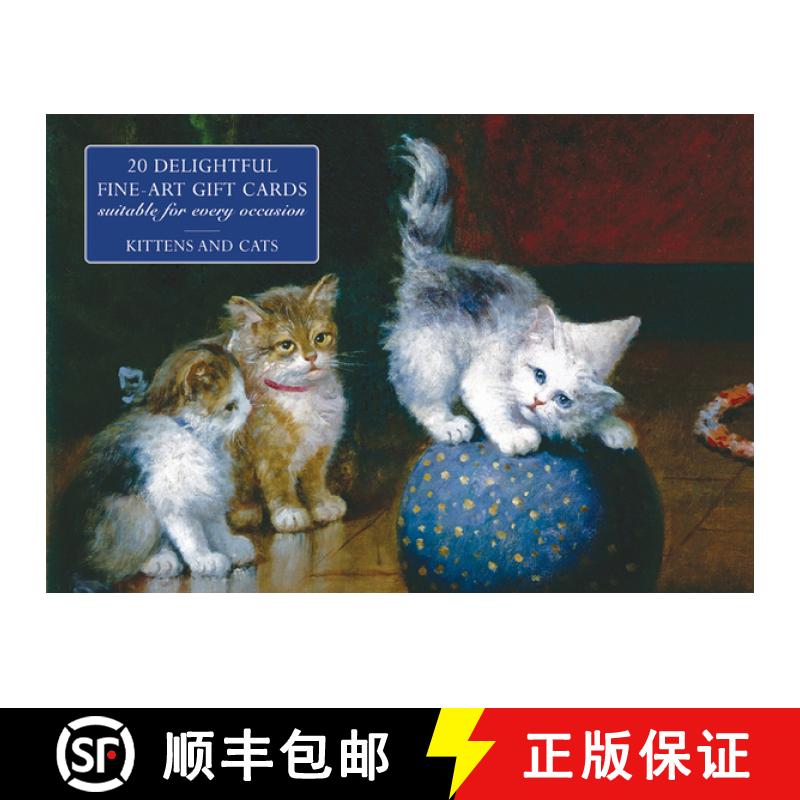 【2-3周达】Card Box of 20 Notecards and Envelopes: Kittens and Cats: A Delightful Pack of High-Qualit... [9780754825852]