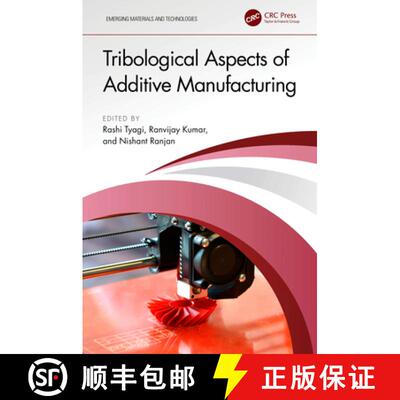 【3-4周达】Tribological Aspects of Additive Manufacturing [9781032509754]