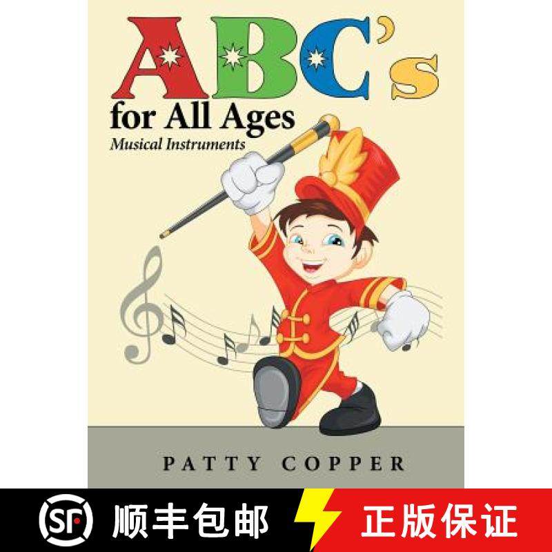 预订 ABC's for All Ages: Musical Instruments [9781480853409]
