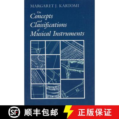 【3-4周达】On Concepts and Classifications of Musical Instruments [9780226425498]