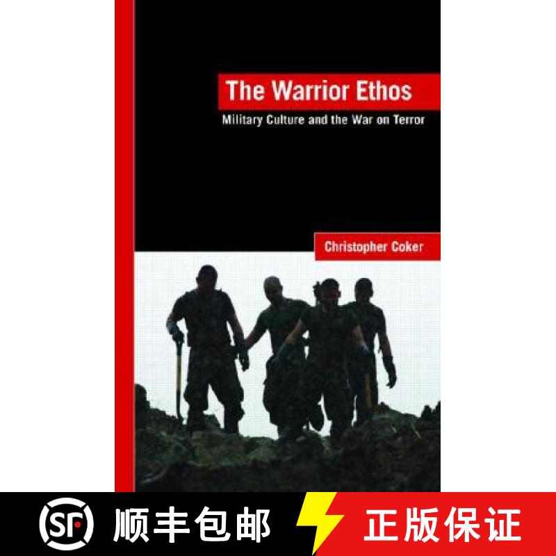 【3-4周达】The Warrior Ethos: Military Culture and the War on Terror [9780415424523]