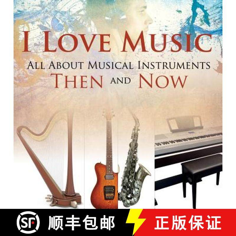【3-4周达】I Love Music: All About Musical Instruments Then and Now [9781682601426]