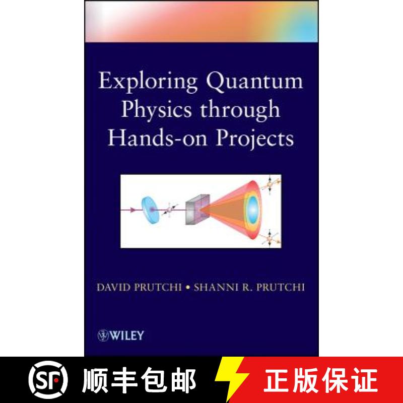 【3-4周达】Exploring Quantum Physics Through Hands-On Projects [Wiley物理和天文] [9781118140666]