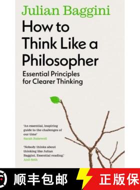 【3-4周达】如何像哲学家一样思考 How to Think Like a Philosopher: Essential Principles for Clearer Thi... [9781783788538]