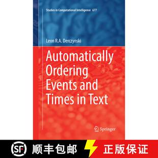 【3-4周达】Automatically Ordering Events and Times in Text (Softcover reprint of the original 1st ed.... [9783319836881]