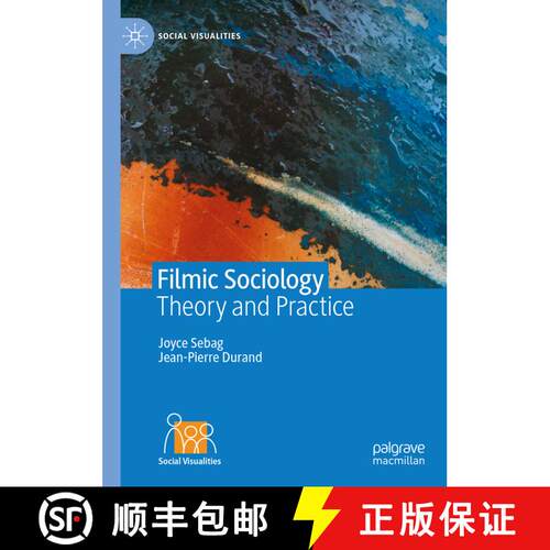 【3-4周达】精装 Filmic Sociology : Theory and Practice [9783031336959]