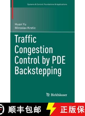 【3-4周达】Traffic Congestion Control by Pde Backstepping [9783031193453]