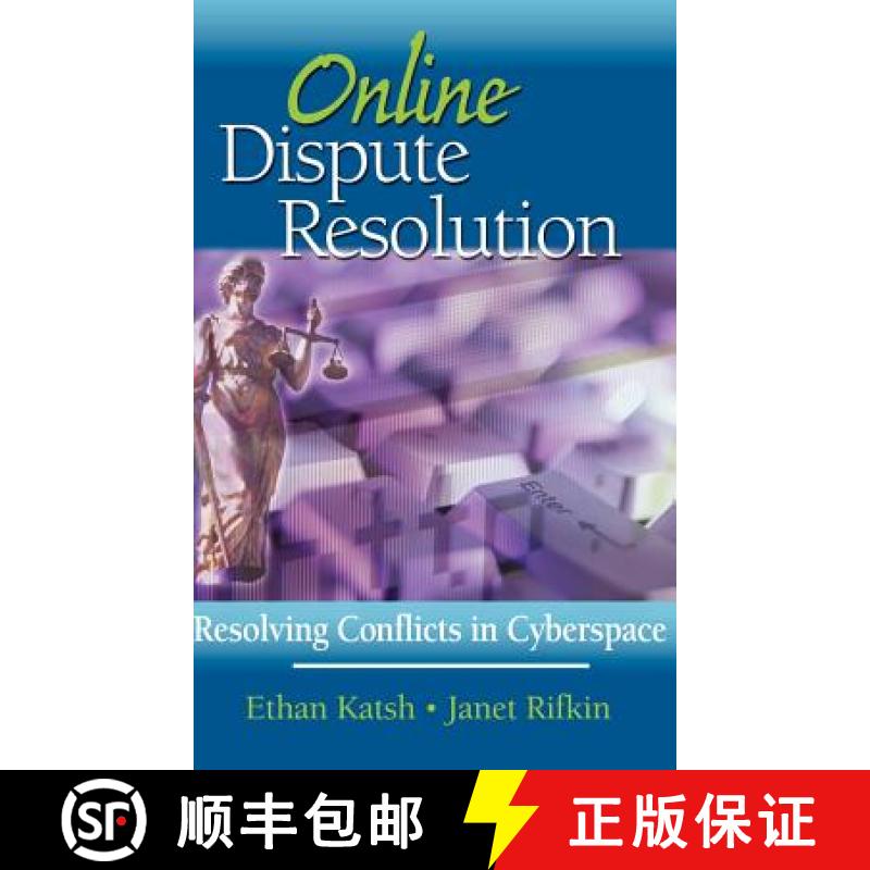 【3-4周达】Online Dispute Resolution: Resolving Conflicts In Cyberspace [Wiley经管] [9780787956769]