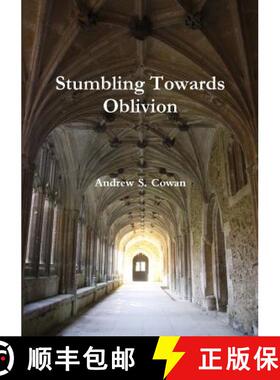 【3-4周达】Stumbling Towards Oblivion [9780244775070]