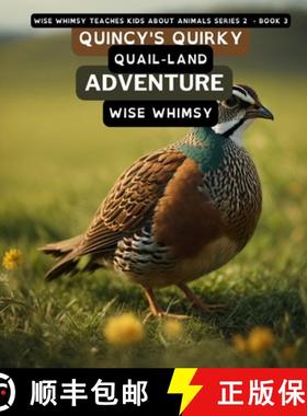 预订 Quincy's Quirky Quail-land Adventure [9798868932632]