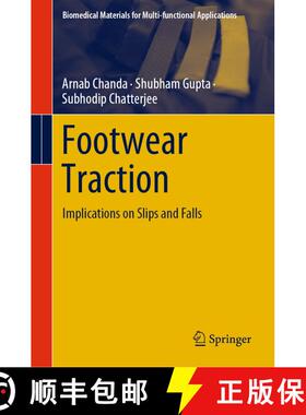 【3-4周达】Footwear Traction: Implications on Slips and Falls [9789819978229]