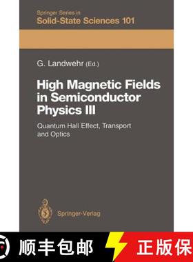 【3-4周达】High Magnetic Fields in Semiconductor Physics III : Quantum Hall Effect, Transport and Optics [9783642844102]