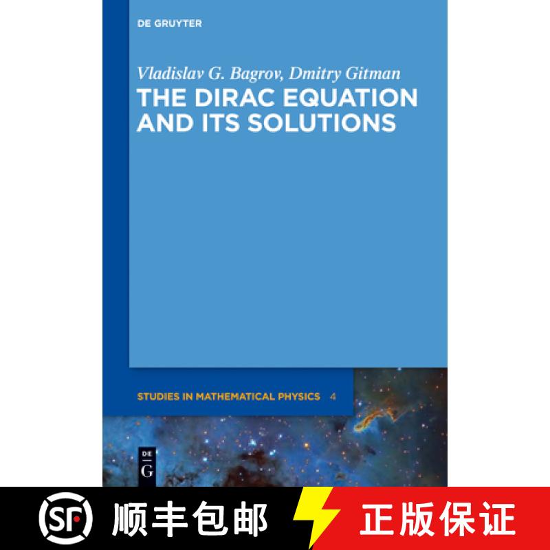 【3-4周达】The Dirac Equation and Its Solutions [9783110262926]
