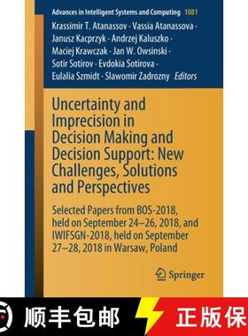 【3-4周达】Uncertainty and Imprecision in Decision Making and Decision Support: New Challenges, Solut... [9783030470234]
