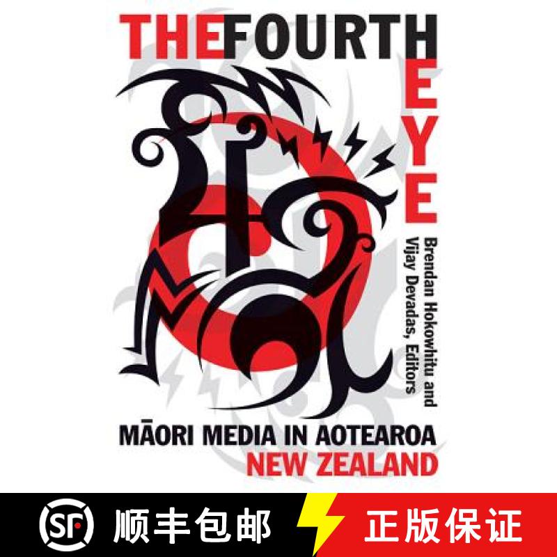 【3-4周达】The Fourth Eye: Maori Media in Aotearoa New Zealand [9780816681044]