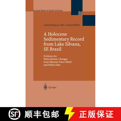 【3-4周达】A Holocene Sedimentary Record from Lake Silvana, SE Brazil : Evidence for Paleoclimatic Ch... [9783540662051]