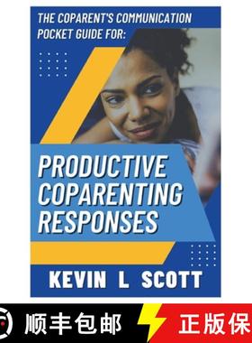 预订 The CoParent's Communication Pocket Guide for Productive CoParenting Responses [9798218012342]