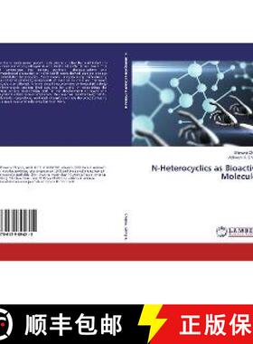 预订 N-Heterocyclics as Bioactive Molecules [9786139894215]