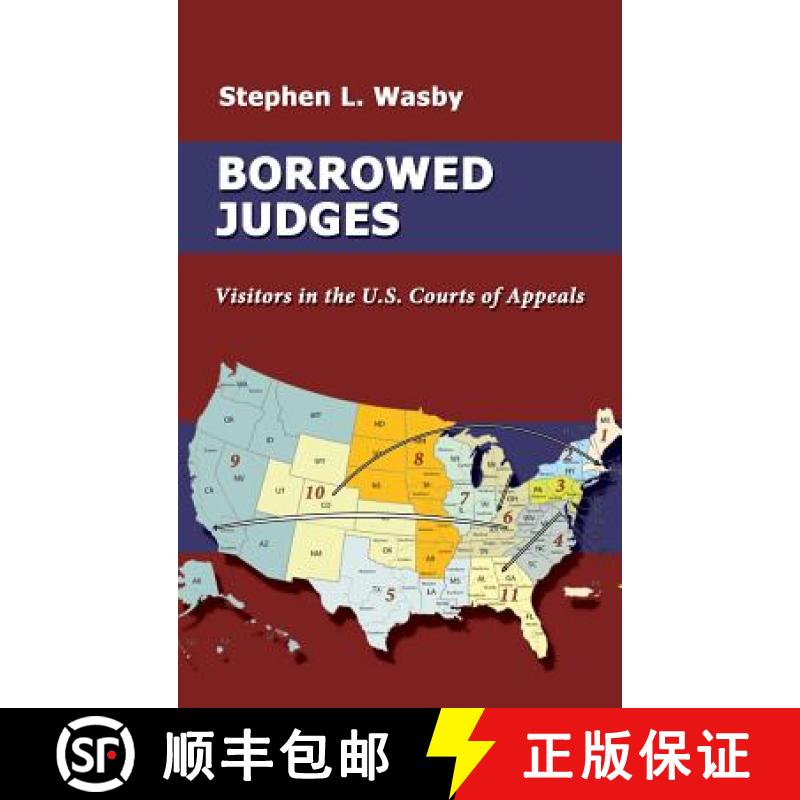 【3-4周达】Borrowed Judges: Visitors in the U.S. Courts of Appeals [9781610273855]
