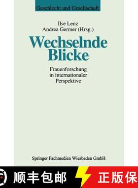 【3-4周达】Wechselnde Blicke : Frauenforschung in internationaler Perspektive [9783663118190]