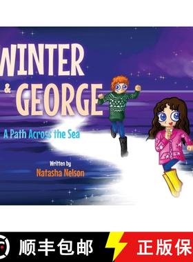 预订 Winter & George: A Path Across the Sea [9781639882359]