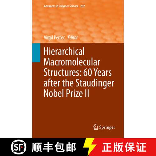 【3-4周达】精装 Hierarchical Macromolecular Structures: 60 Years after the Staudinger Nobel Prize II [9783319037189]