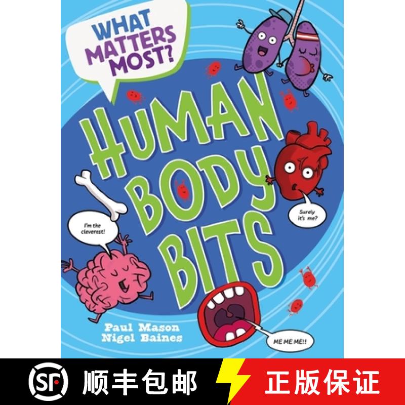 【3-4周达】What Matters Most?: Human Body Bits [9781526324221]