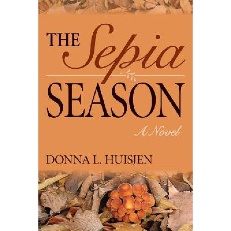 预订 the sepia season [9781625860255]