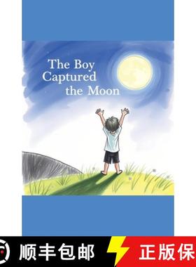 【3-4周达】The Boy Who Captured the Moon [9798227173829]