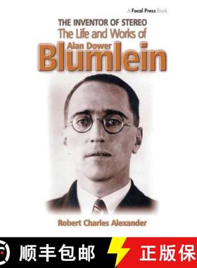 【3-4周达】The Inventor of Stereo: The Life and Works of Alan Dower Blumlein [9781138412781]