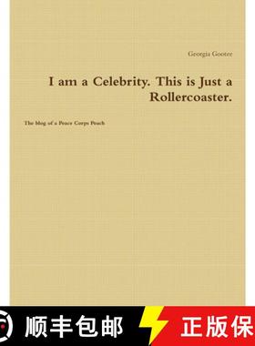 【3-4周达】I am a Celebrity. This is Just a Rollercoaster. [9781304752819]