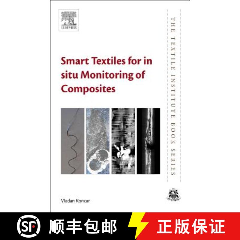 【3-4周达】Smart Textiles for In Situ Monitoring of Composites [9780081023082]