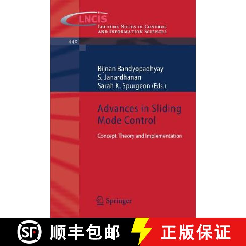 【3-4周达】Advances in Sliding Mode Control : Concept, Theory and Implementation [9783642369858]