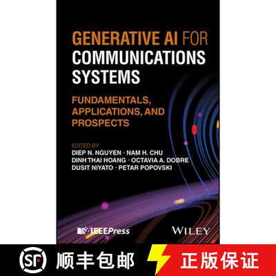 【3-4周达】精装 Generative AI for Communications Systems: Fundamen tals, Applications, and Prospects:... [9781394293902]