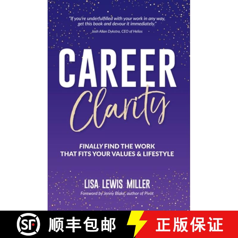 【2-3周达】Career Clarity: Finally Find the Work That Fits Your Values and Your Lifestyle [9781735586106]