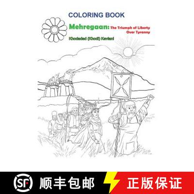 【3-4周达】Coloring Book Mehregaan: The Triumph of Liberty over Tyranny [9780692895962]