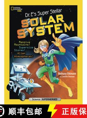 【3-4周达】Dr. E's Super Stellar Solar System: Massive Mountains! Supersize Storms! Alien Atmospheres! [9781426327988]