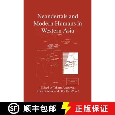 【3-4周达】Neandertals and Modern Humans in Western Asia [9781475785920]