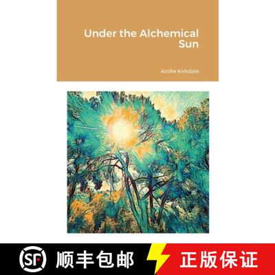 【3-4周达】Under the Alchemical Sun [9781329702608]